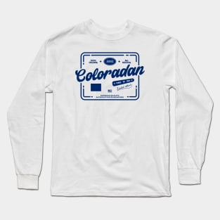 Authentic Coloradan Cool Vintage Dark Stamp Print Colorado Resident Gift Long Sleeve T-Shirt